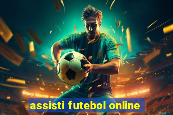 assisti futebol online